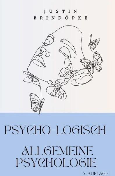 Buchcover von PsYcHo-LoGiScH Allgemeine Psychologie von Justin Brindöpke